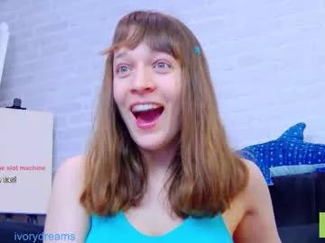Freechat ivorydreams on Chaturbate